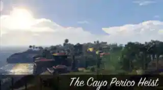The Cayo Perico Heist: Finale — reference image